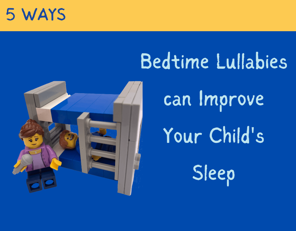 5 Ways Bedtime Lullabies can Improve Your Child's Sleep