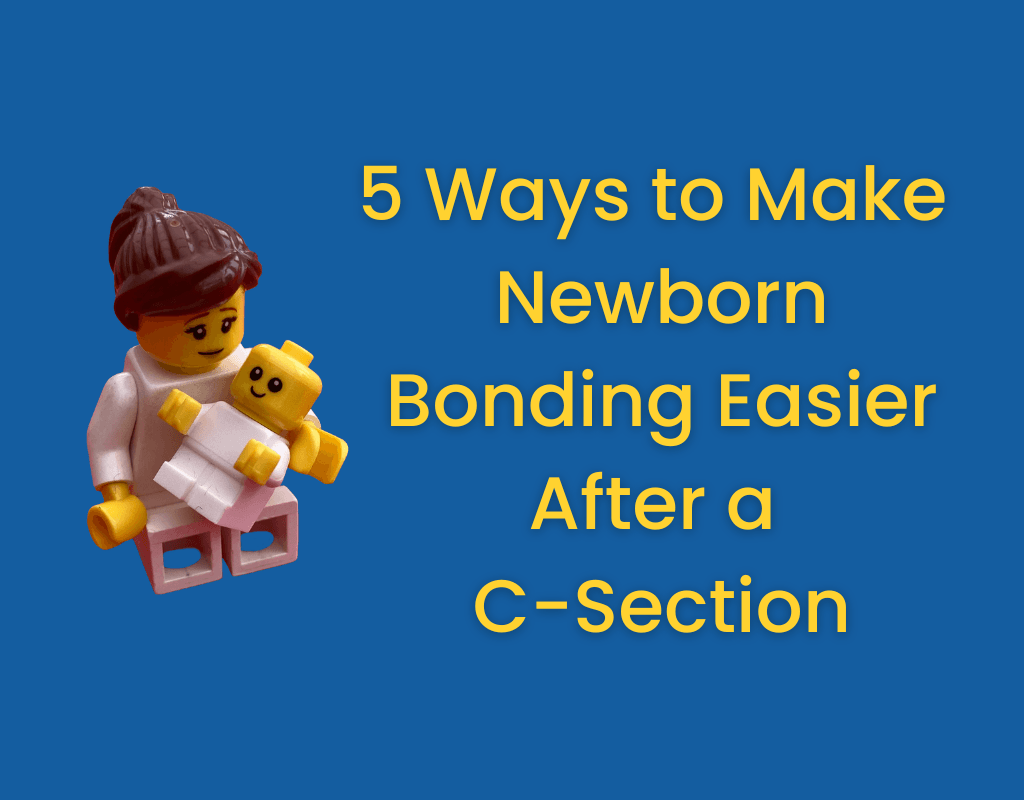 5 Ways to Make Newborn Easier After a C-section text with Mum cuddling newborn baby